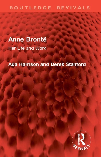Anne Brontë - Ada Harrison, Derek Stanford