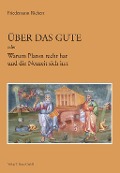 Cover-Bild zum Titel 'Über das Gute' von 'Friedemann Richert'
