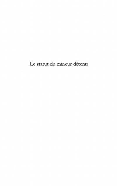 Statut du mineur detenu Le - Jean Cornuault