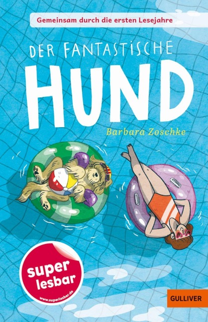 Gemeinsam durch die ersten Lesejahre. Der fantastische Hund - Barbara Zoschke