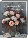 Herbstpoesie und Winterzauber - Belinda Anton