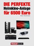 Cover-Bild zum Titel 'Die perfekte Heimkino-Anlage für 6500 Euro' von 'Robert Glueckshoefer'