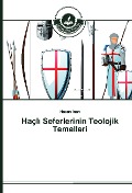 Cover-Bild zum Titel 'Haçl¿ Seferlerinin Teolojik Temelleri' von 'Hasan ¿Nan'