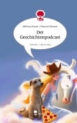 Cover-Bild zum Titel 'Der Geschichtenpodcast. Life is a Story - story.one' von 'Melissa Kauer Manuel Maurer'