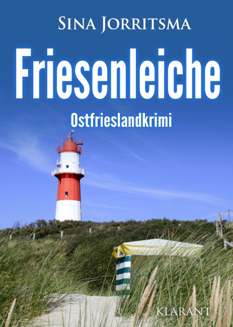 Friesenleiche. Ostfrieslandkrimi - Sina Jorritsma