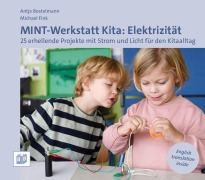 Cover-Bild zum Titel 'MINT-Werkstatt Kita: Elektrizität' von 'Antje Bostelmann, Michael Fink'
