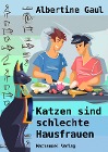  Katzen sind schlechte Hausfrauen