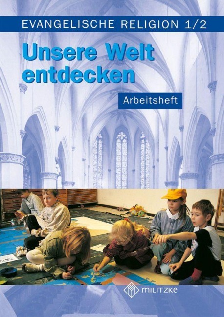 Evangelische Religion. Klassen 1/2. Arbeitsheft. Mecklenburg-Vorpommern, Sachsen, Sachsen-Anhalt, Thüringen - Jana Paßler