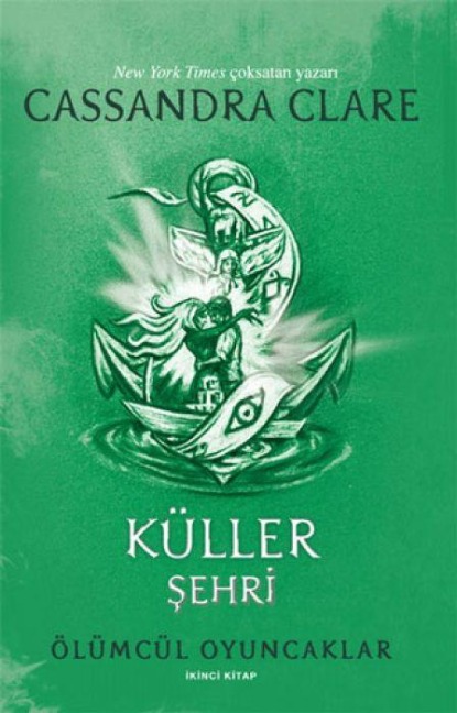 Küller Sehri - Cassandra Clare