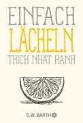 Einfach lächeln - Nhat Thich