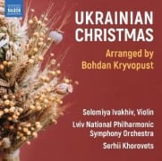 Ukrainian Christmas - Solomiya/Khorovets Ivakhiv