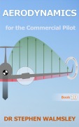 Aerodynamics for the Commercial Pilot (Aviation Books Series, #10) - Stephen Walmsley