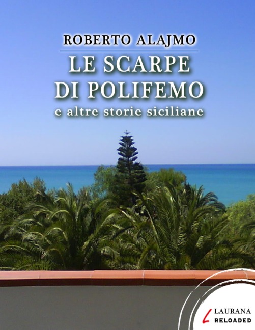 Le scarpe di Polifemo - Roberto Alajmo
