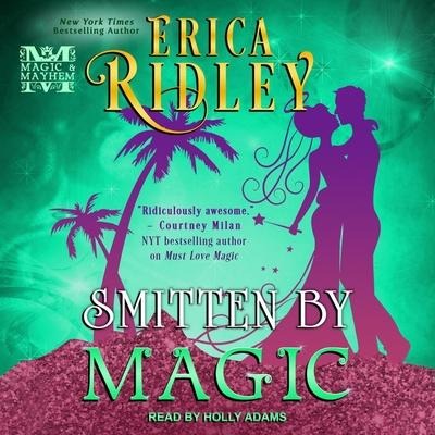 Smitten by Magic Lib/E - Erica Ridley