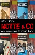 Cover-Bild zum Titel 'Motte & Co. Alle Abenteuer in einem Band' von 'Ulrich Renz'