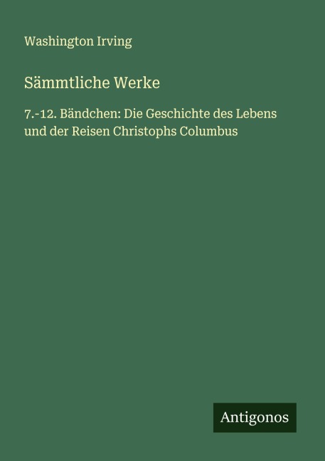 Sämmtliche Werke - Washington Irving