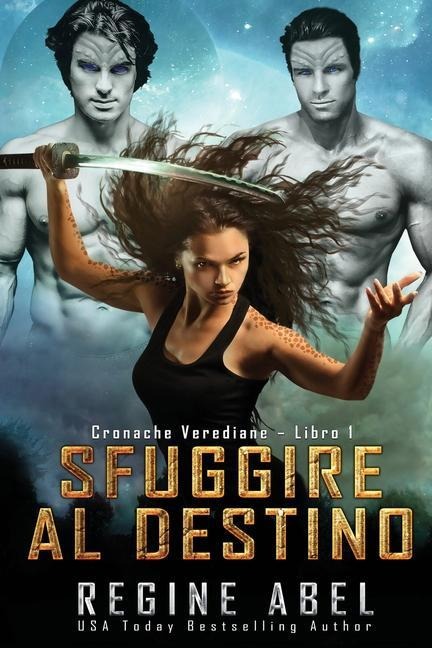 Sfuggire Al Destino - Regine Abel