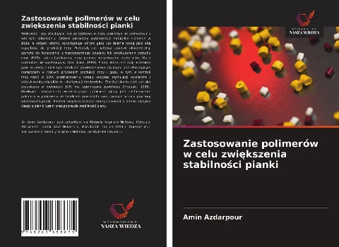 Zastosowanie polimerów w celu zwi¿kszenia stabilno¿ci pianki - Amin Azdarpour