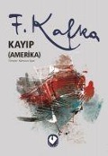 Cover-Bild zum Titel 'Kayip Amerika' von 'Franz Kafka'