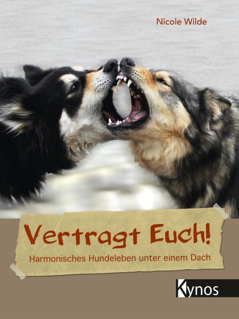 Vertragt Euch! - Nicole Wilde