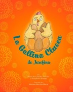 Cover-Bild zum Titel 'La Gallina Clueca de Josefina' von 'María de Lourdes Victoria, Josephine Strange'