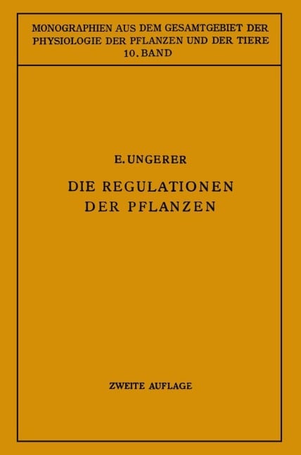 Die Regulationen der Pflanzen - Na Roux, E. Ungerer