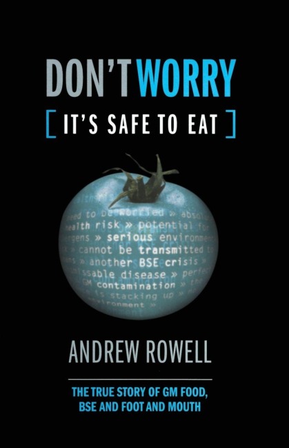 Don't Worry (It's Safe to Eat) - Andrew Rowell