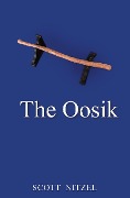The Oosik - Scott Nitzel