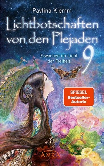 Lichtbotschaften von den Plejaden Band 9: Erwachen im Licht der Freiheit (von der SPIEGEL-Bestseller-Autorin) - Pavlina Klemm