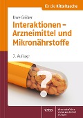Interaktionen - Arzneimittel und Mikronährstoffe - Uwe Gröber