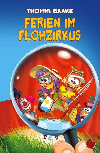 Ferien im Flohzirkus - Thommi Baake