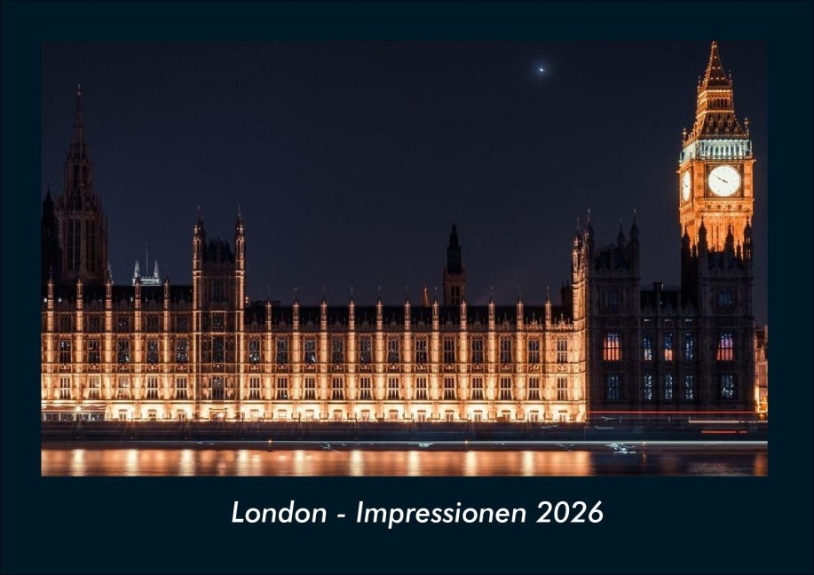London - Impressionen 2026 Fotokalender DIN A4 - Tobias Becker
