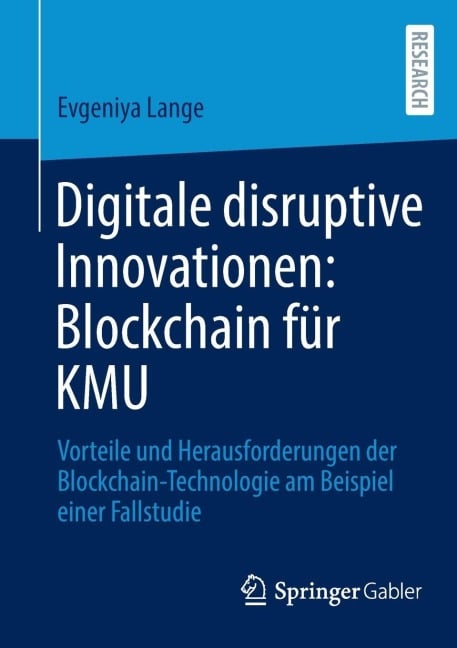 Digitale disruptive Innovationen: Blockchain für KMU - Evgeniya Lange