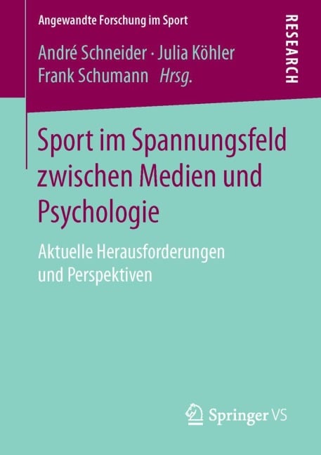 Sport im Spannungsfeld zwischen Medien und Psychologie - 