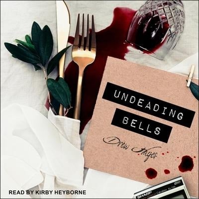 Undeading Bells Lib/E - Drew Hayes