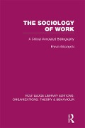 Cover-Bild zum Titel 'The Sociology of Work (RLE: Organizations)' von 'Parvin Ghorayshi'