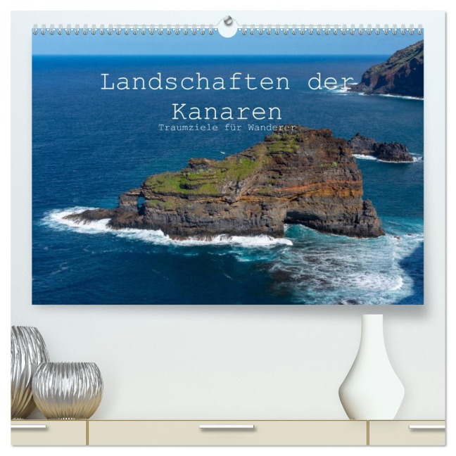 Landschaften der Kanaren - Traumziele für Wanderer (hochwertiger Premium Wandkalender 2026 DIN A2 quer), Kunstdruck in Hochglanz - Maren Müller