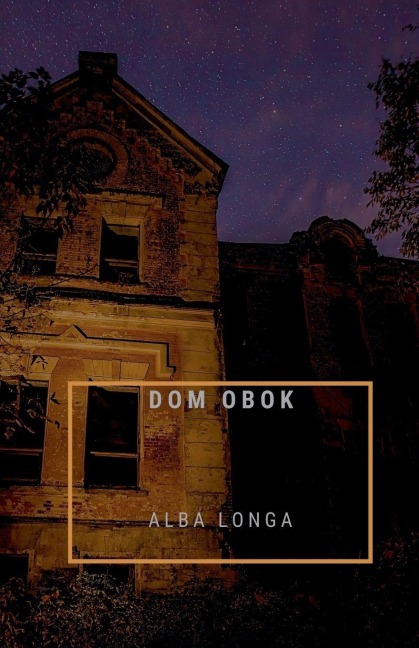 Dom obok - Alba Longa