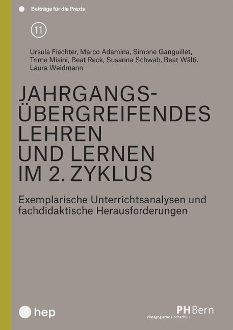 Jahrgangsübergreifendes Lehren und Lernen im 2. Zyklus (E-Book) - Ursula Fiechter, Marco Adamina, Beat Wälti, Laura Weidmann, Simone Ganguillet