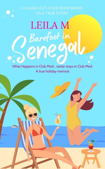 Barefoot in Senegal - Leila M.