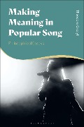 Cover-Bild zum Titel 'Making Meaning in Popular Song' von 'Theodore Gracyk'