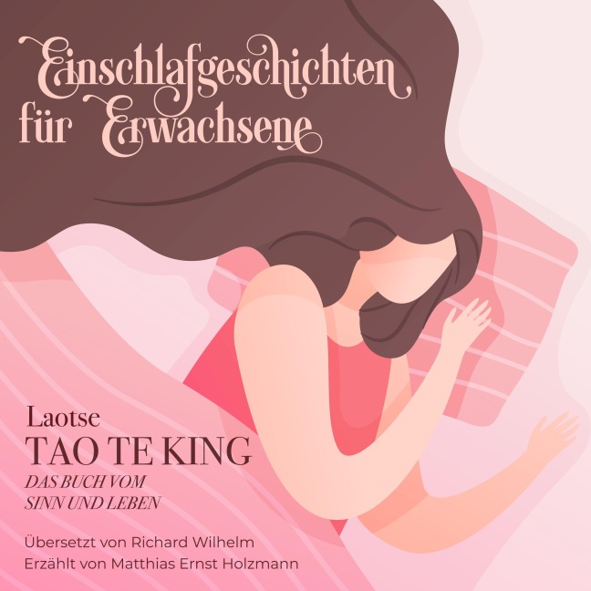 Einschlafgeschichten für Erwachsene - Tao te King - Laotse