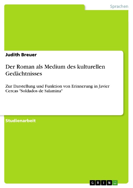 Der Roman als Medium des kulturellen Gedächtnisses - Judith Breuer