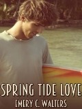 Spring Tide Love - Emery C. Walters