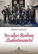 Cover-Bild zum Titel 'Im alten Berliner Studentenviertel' von 'Helmut Zschocke'