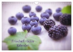 Frische Früchte Kalender (Wandkalender 2025 DIN A4 quer), CALVENDO Monatskalender - Tanja Riedel