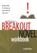 Cover-Bild zum Titel 'Writing the Breakout Novel Workbook' von 'Donald Maass'