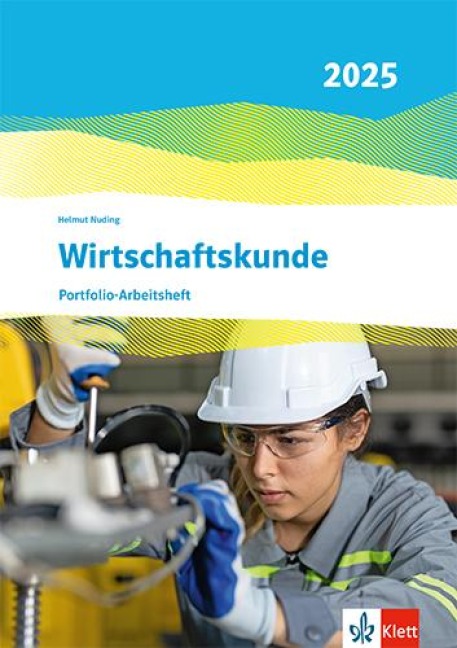 Wirtschaftskunde. Portfolio-Arbeitsheft (perforiert und gelocht). Ausgabe 2025 - 