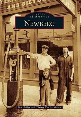 Newberg - Christy van Heukelem, Tom Fuller