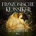 Französische Klassiker - Denis Diderot, Gustave Flaubert, Jules Verne, Émile Zola
